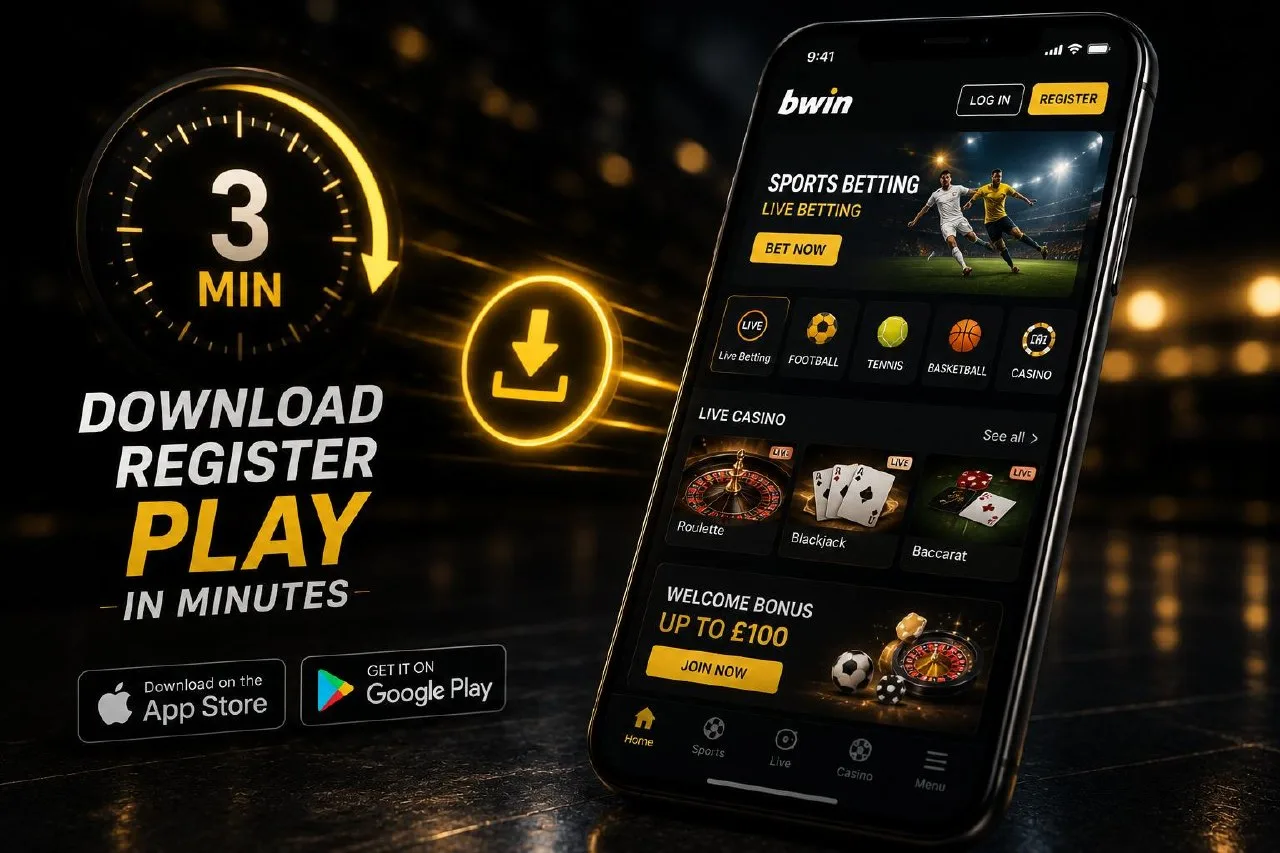Bwin UK Guide — Bwin App Download and Registration in Minutes